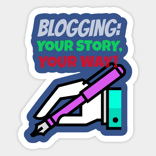 Bloggers decide their stories path Sticker by Hermit-Appeal